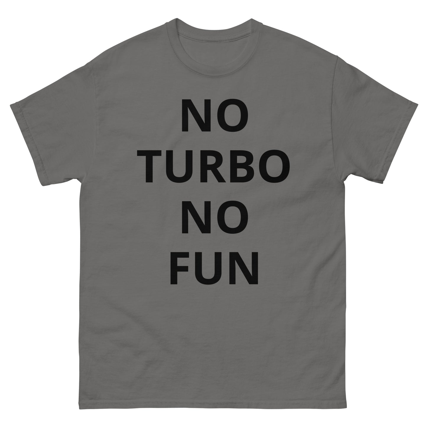 "NO TURBO NO FUN BL" Men's classic tee