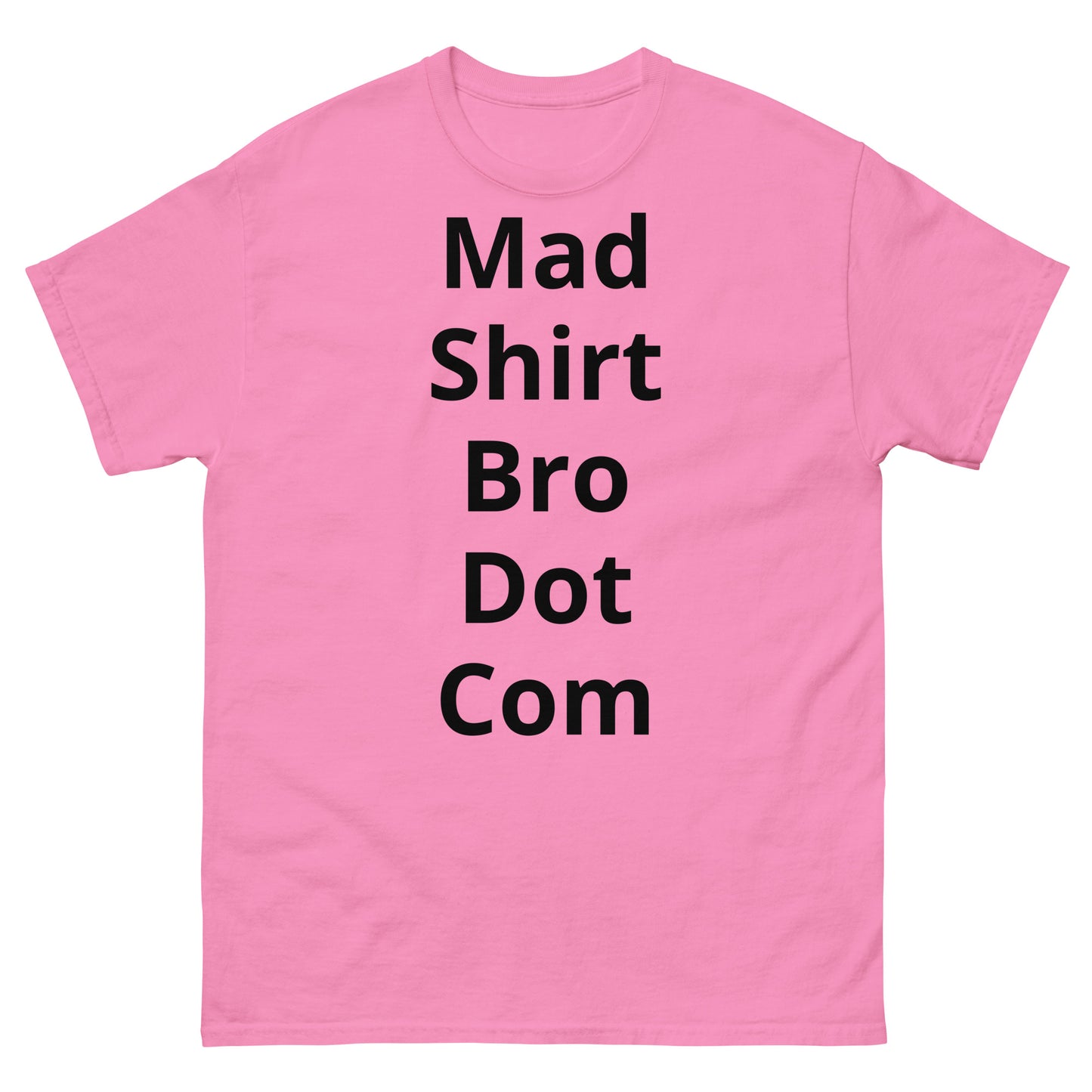 "Mad Shirt Bro Dot Com BL" Men's classic tee