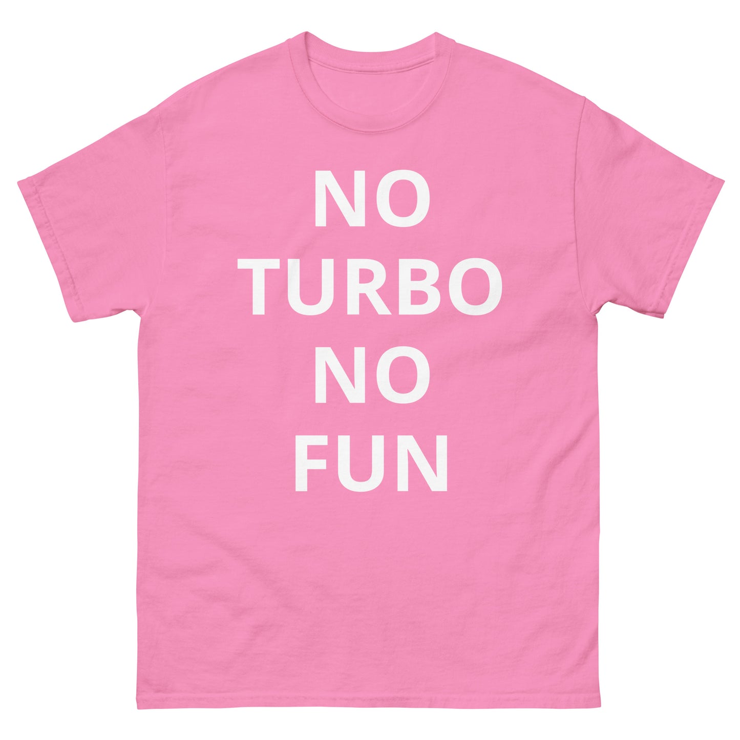 "NO TURBO NO FUN WL" Men's classic tee