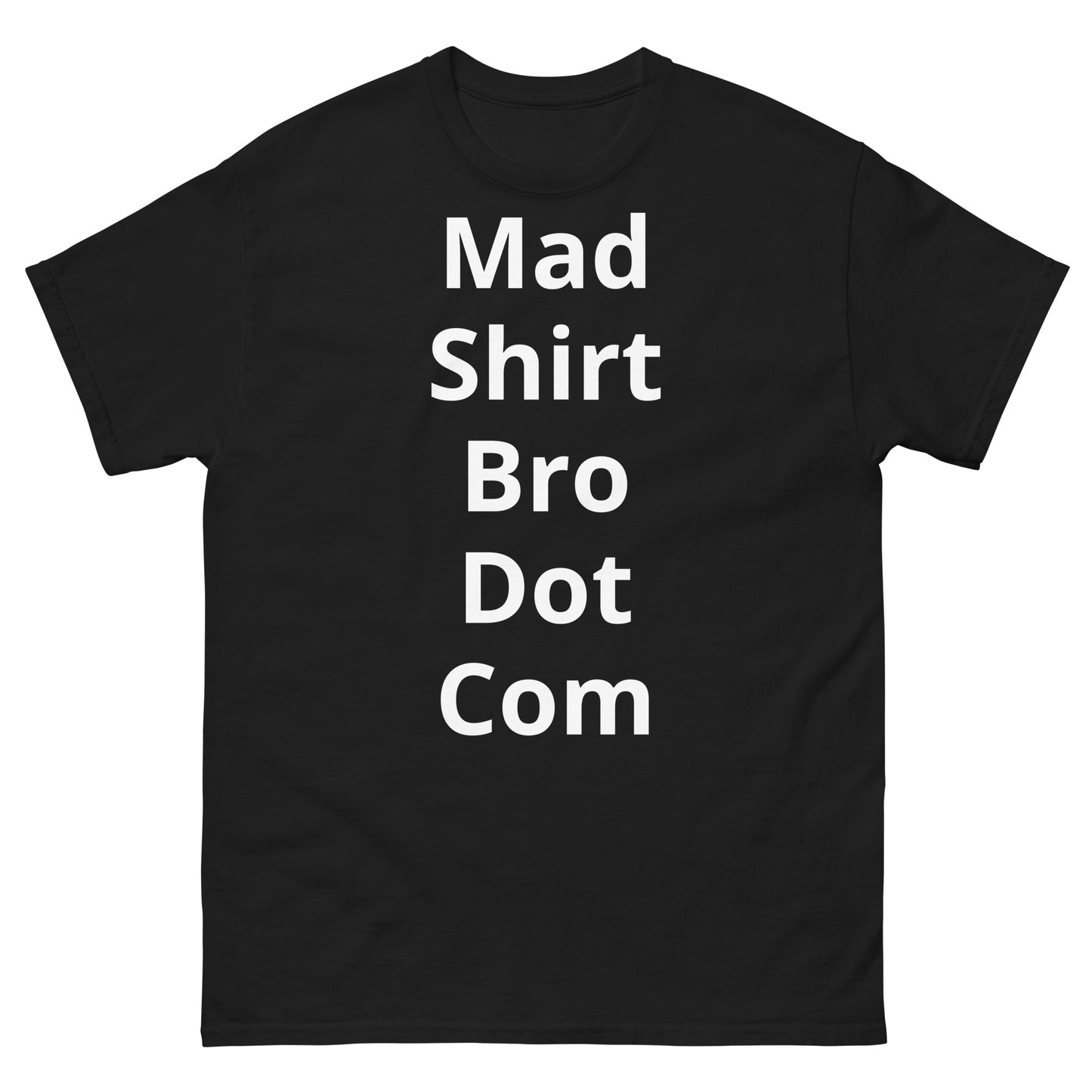 "Mad Shirt Bro Dot Com WL" Men's classic tee