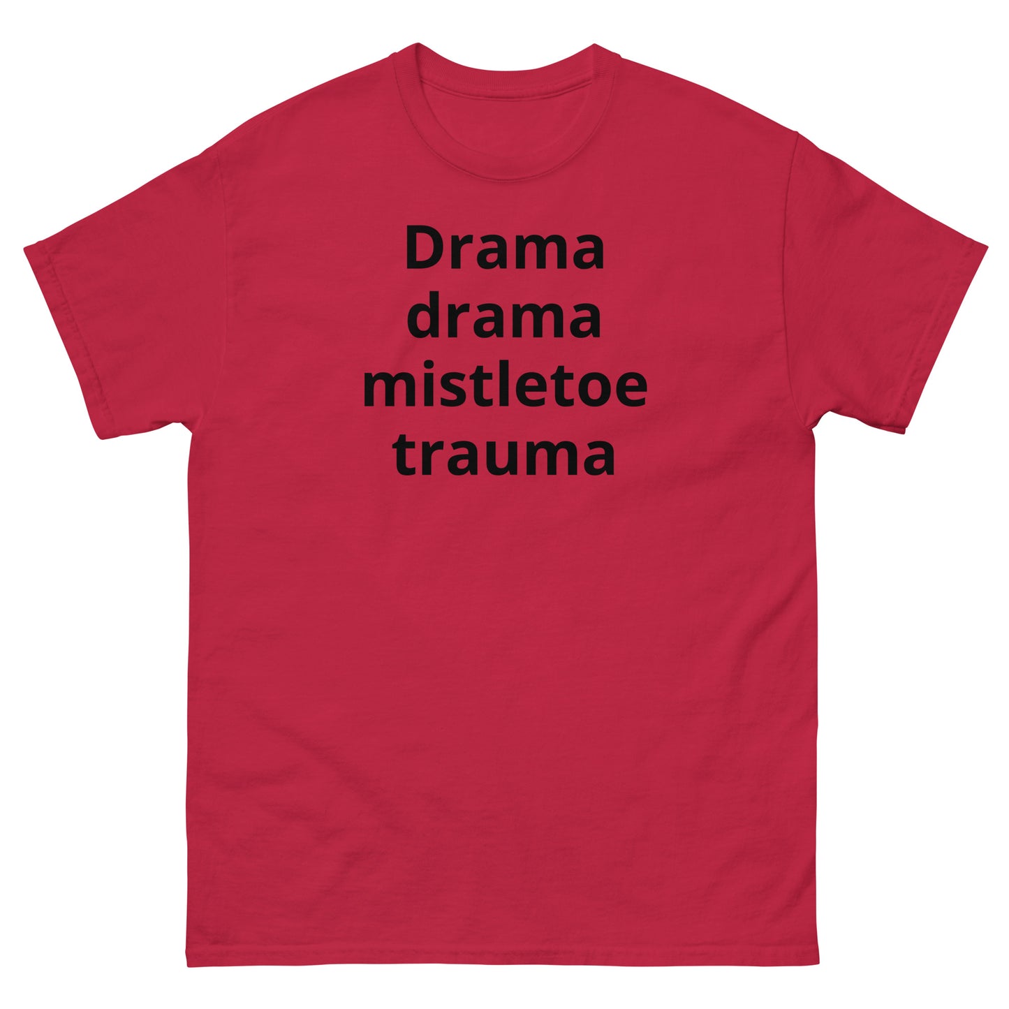 "Drama, drama, mistletoe trauma BL" Men's classic tee