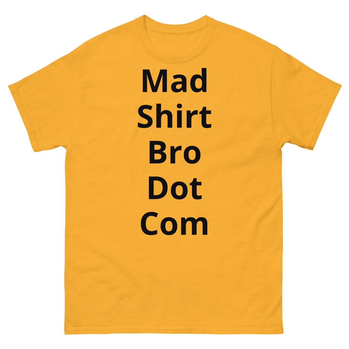 "Mad Shirt Bro Dot Com BL" Men's classic tee