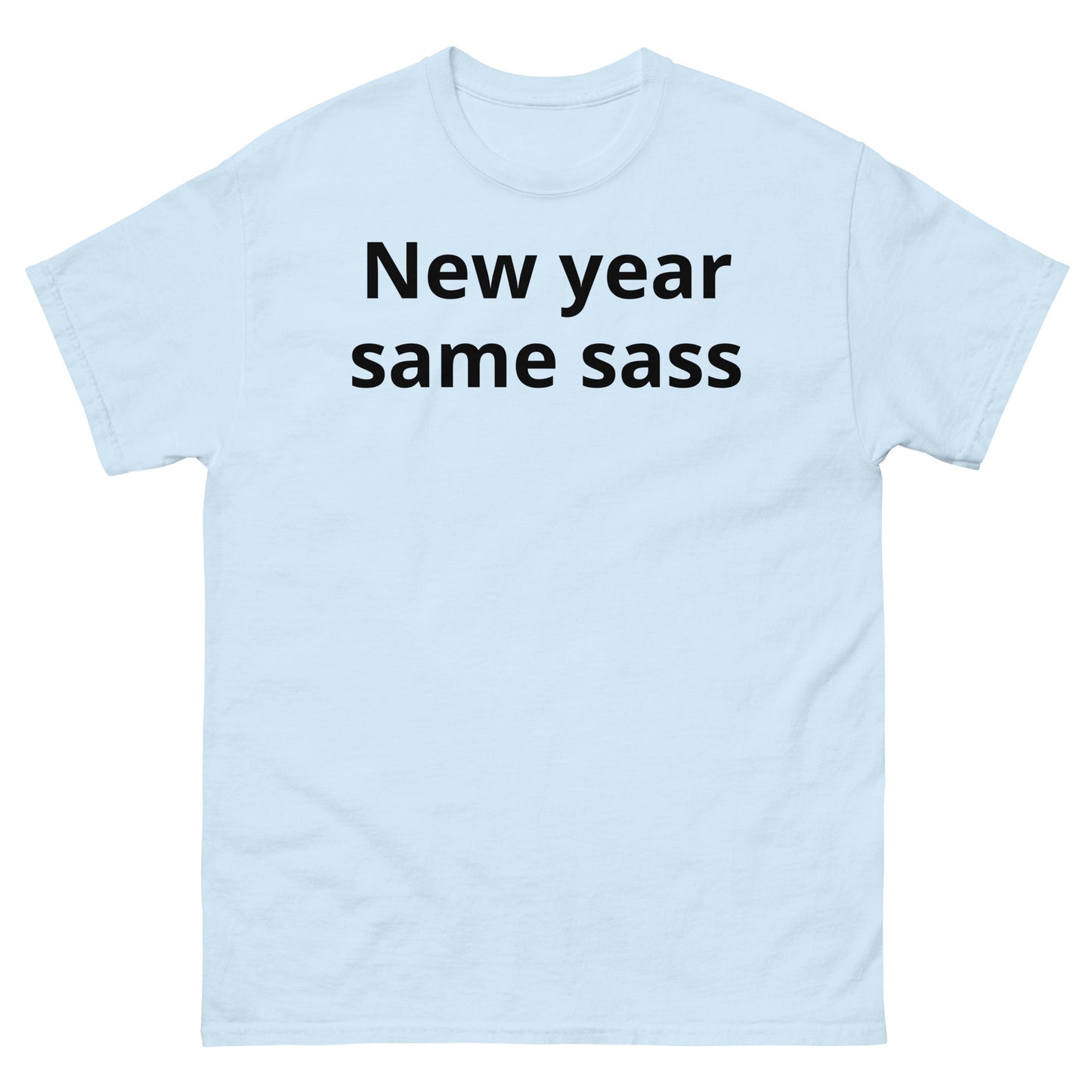 "New year, same sass BL" Men's classic tee