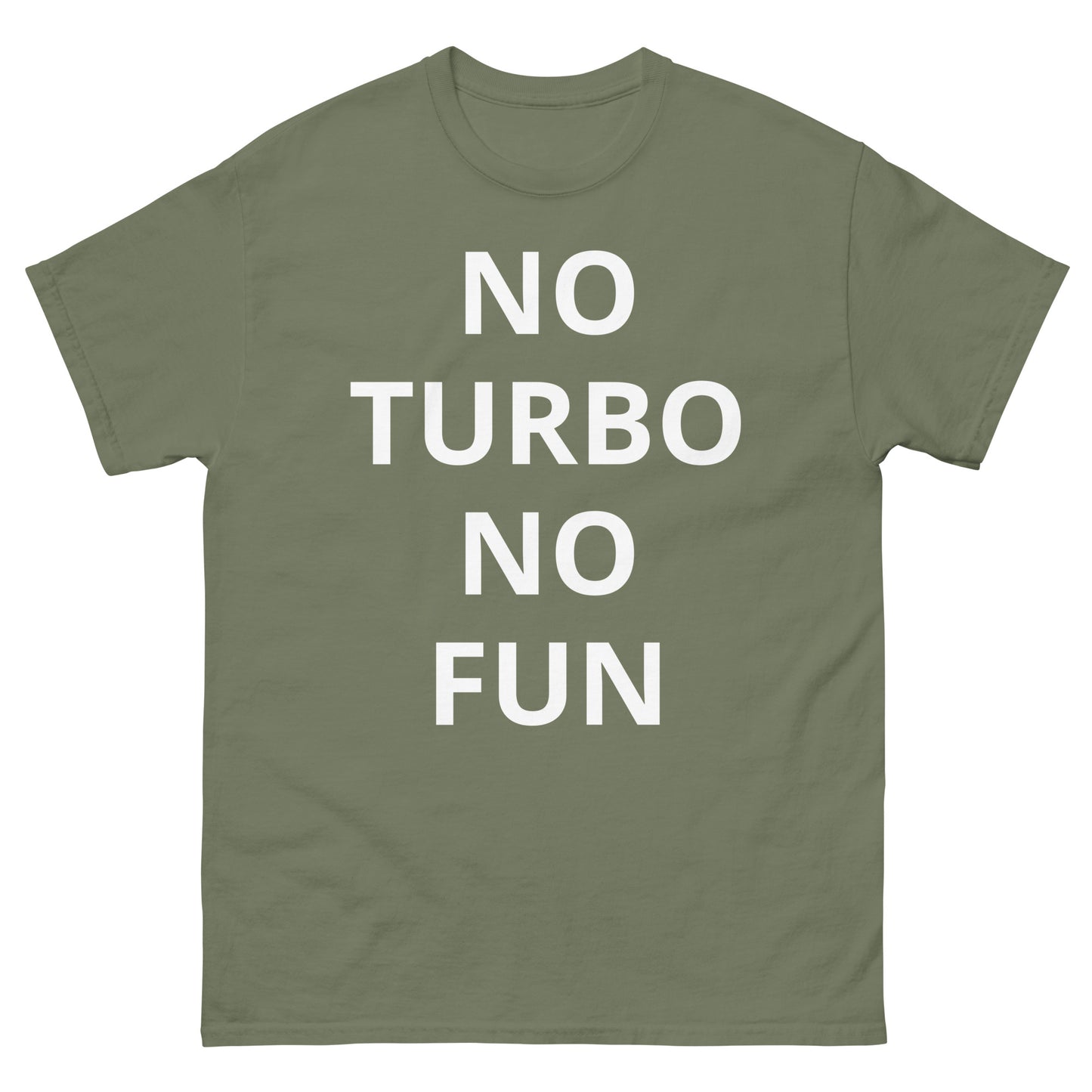 "NO TURBO NO FUN WL" Men's classic tee