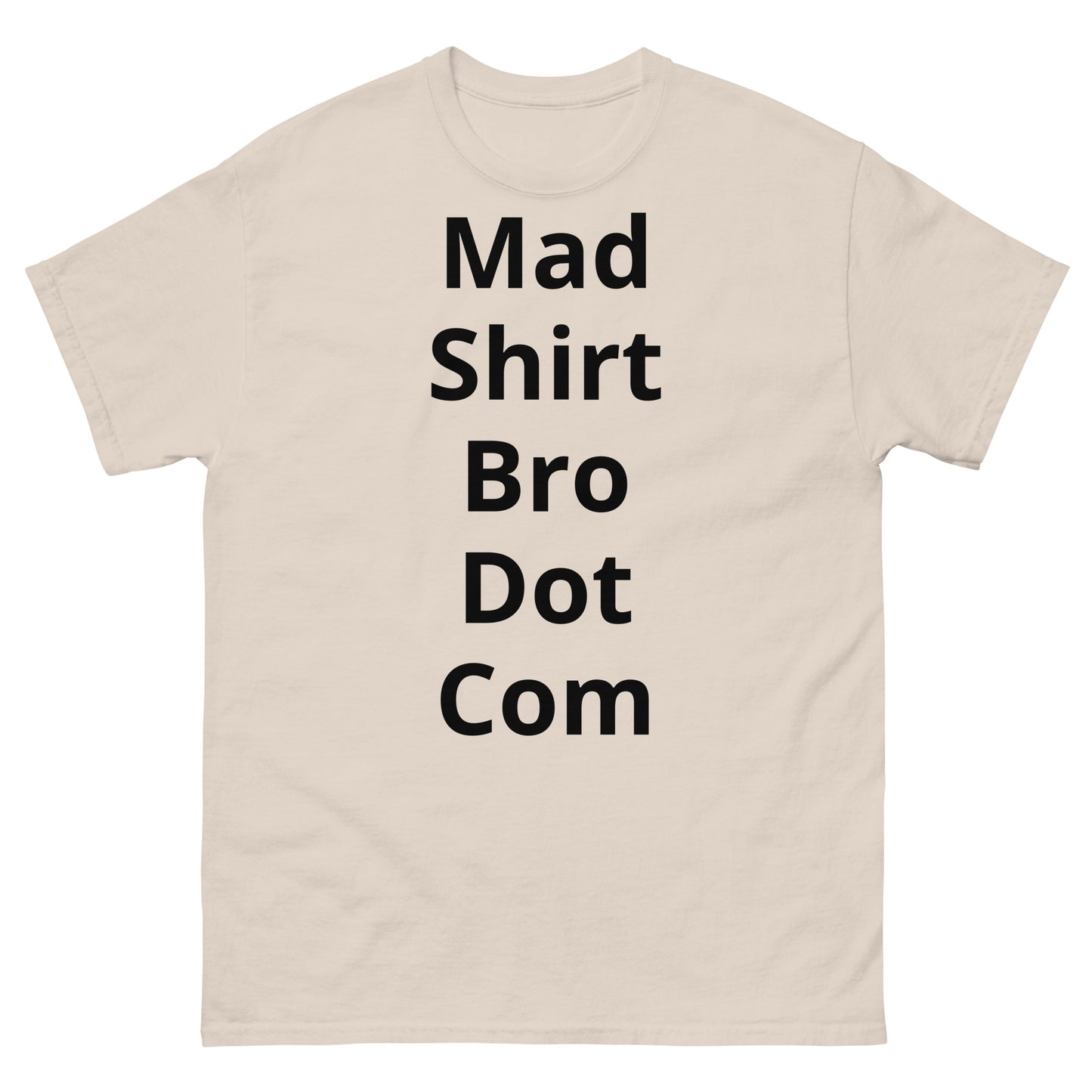 "Mad Shirt Bro Dot Com BL" Men's classic tee