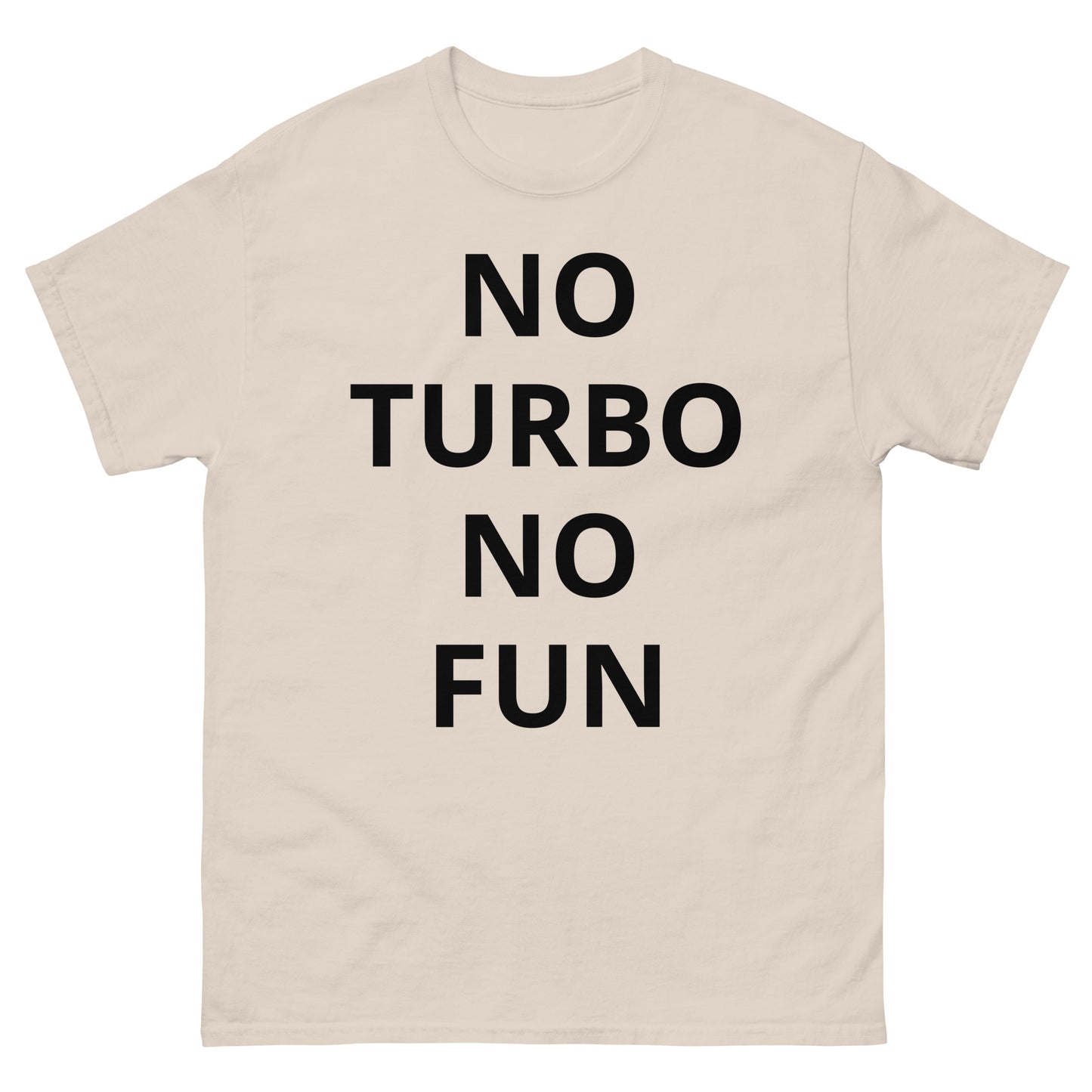 "NO TURBO NO FUN BL" Men's classic tee