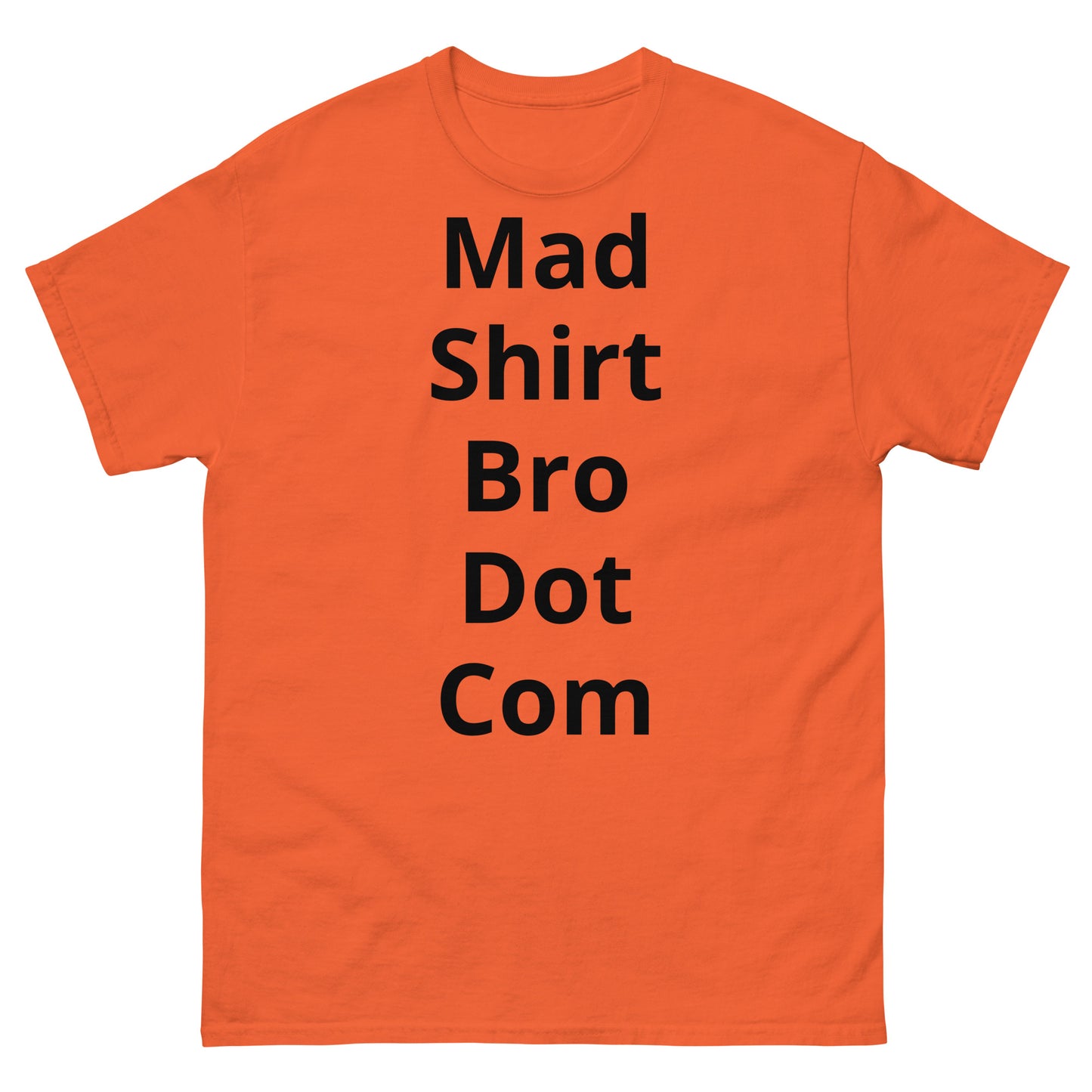 "Mad Shirt Bro Dot Com BL" Men's classic tee