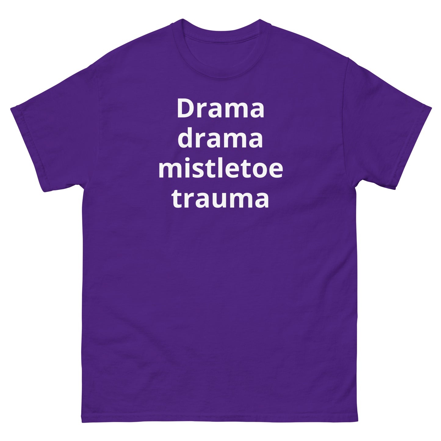 "Drama, drama, mistletoe trauma WL" Men's classic tee