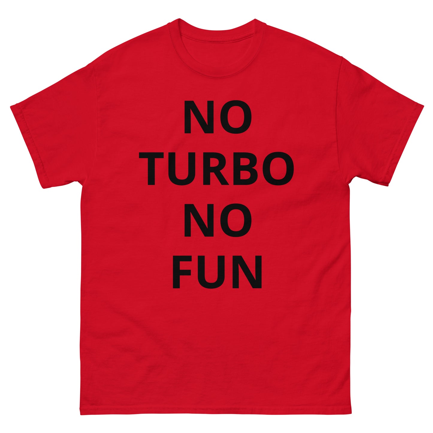 "NO TURBO NO FUN BL" Men's classic tee