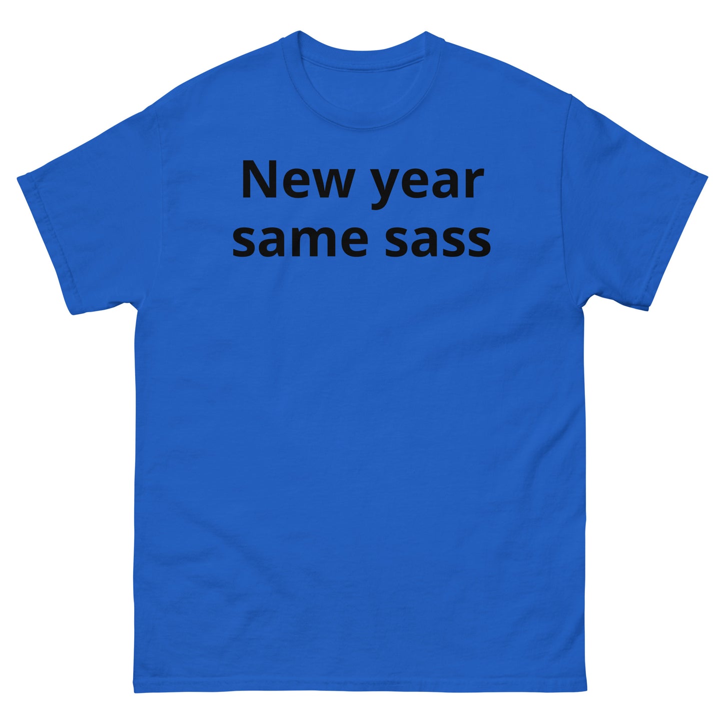 "New year, same sass BL" Men's classic tee