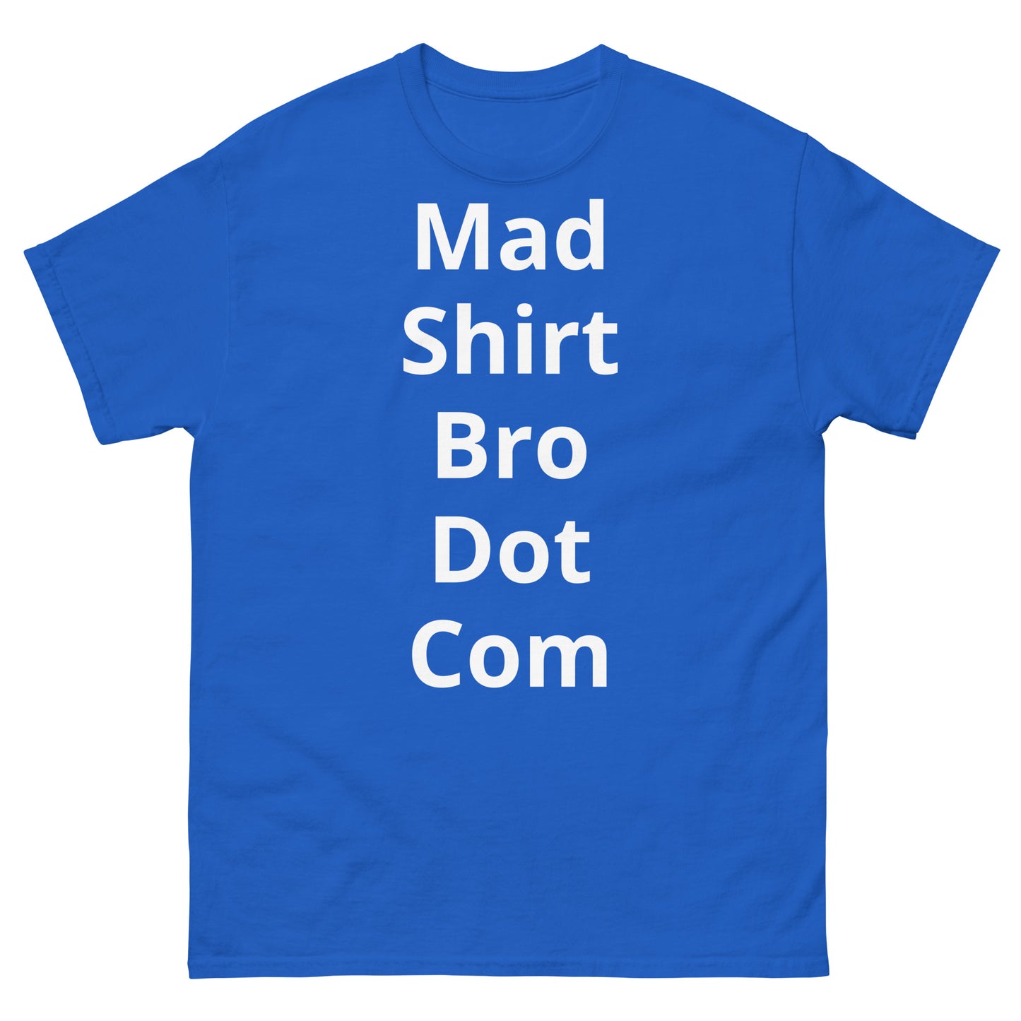 "Mad Shirt Bro Dot Com WL" Men's classic tee