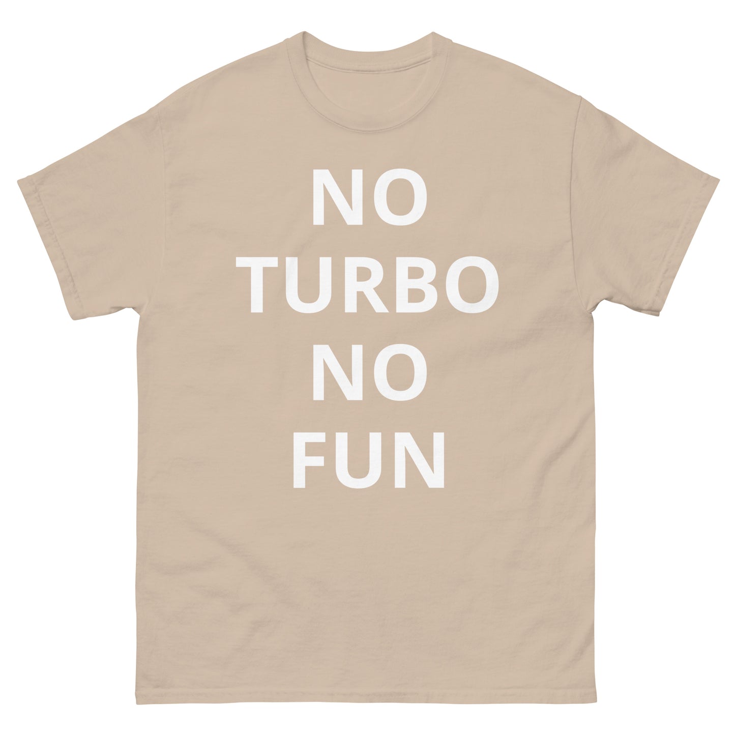 "NO TURBO NO FUN WL" Men's classic tee