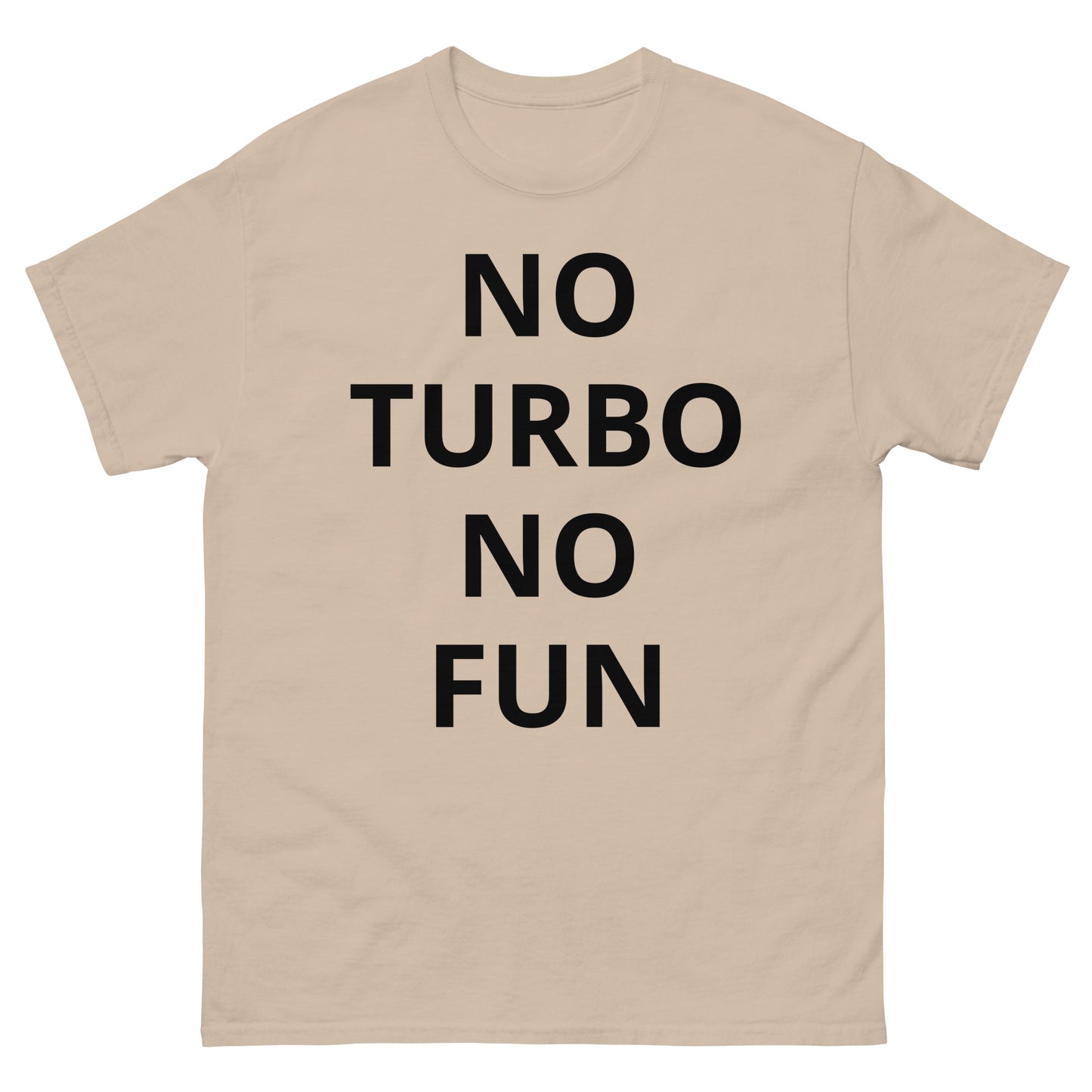 "NO TURBO NO FUN BL" Men's classic tee