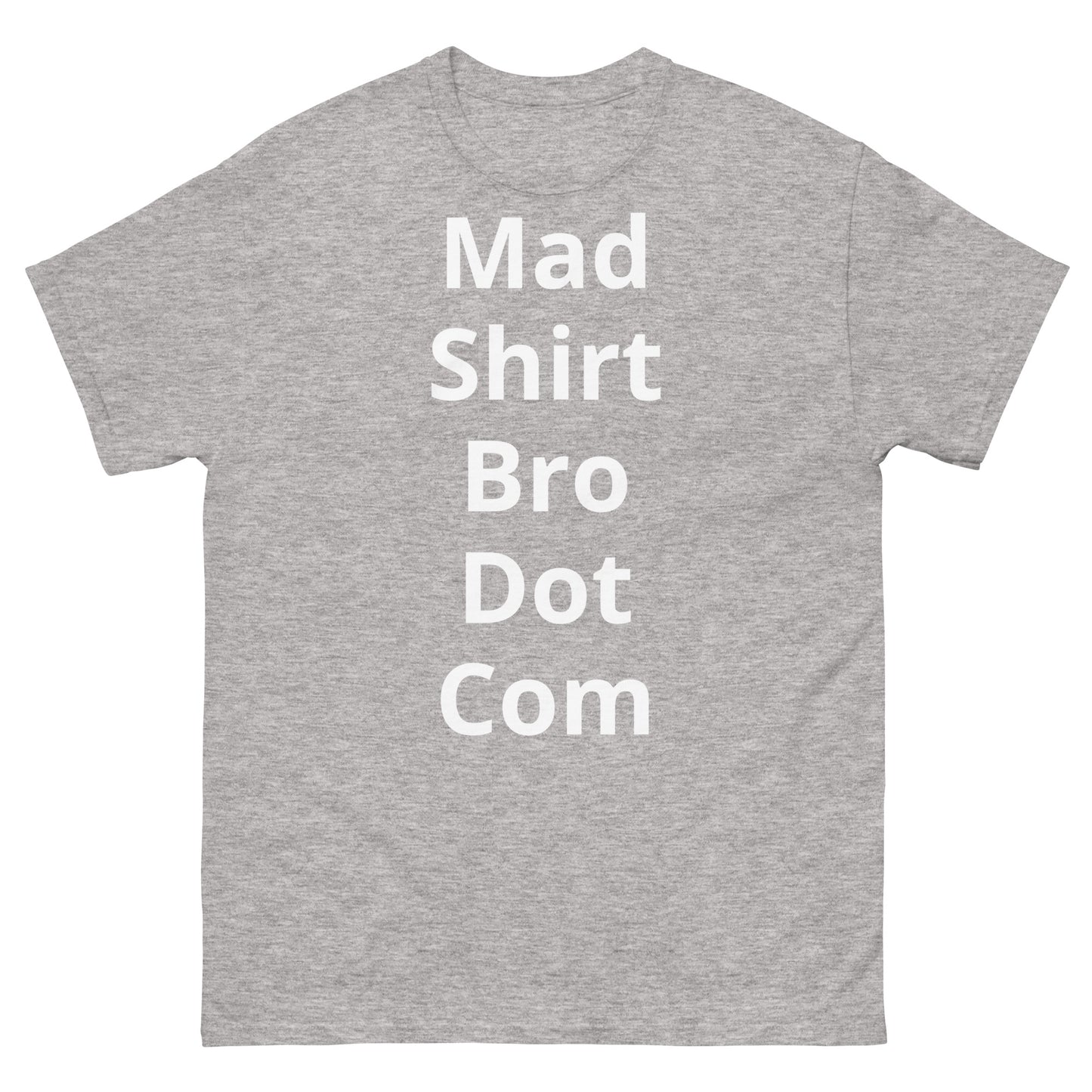 "Mad Shirt Bro Dot Com WL" Men's classic tee