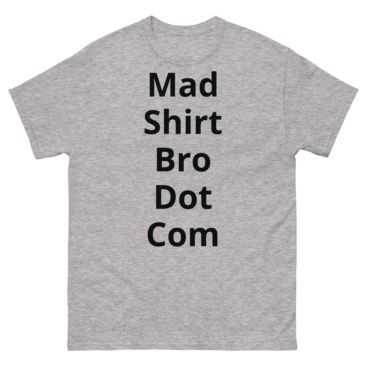 "Mad Shirt Bro Dot Com BL" Men's classic tee