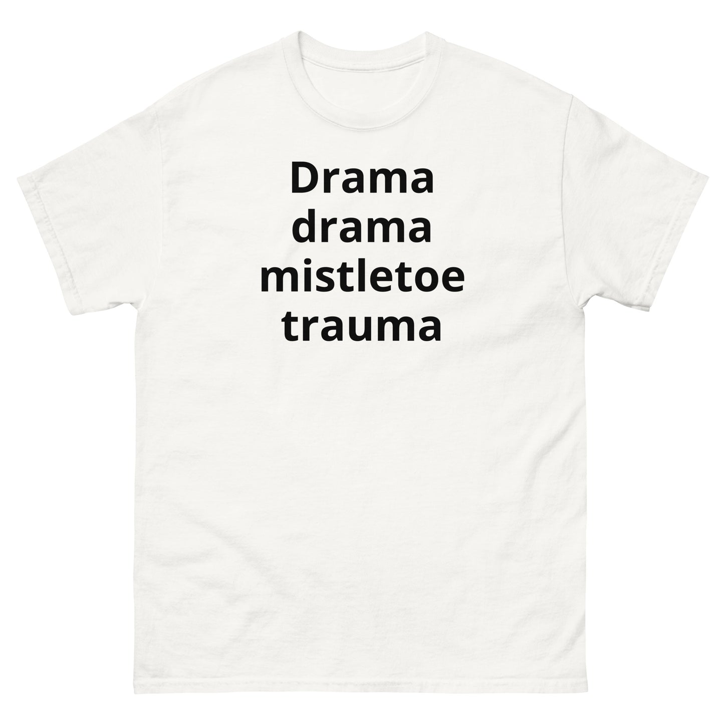 "Drama, drama, mistletoe trauma BL" Men's classic tee