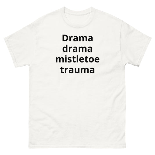 "Drama, drama, mistletoe trauma BL" Men's classic tee